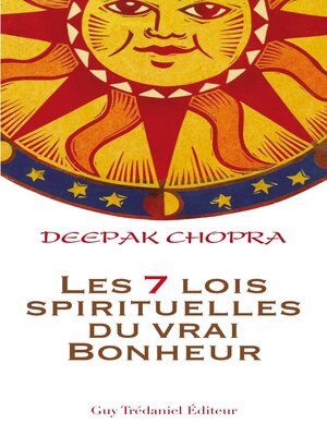 cover image of Les 7 lois spirituelles du vrai bonheur